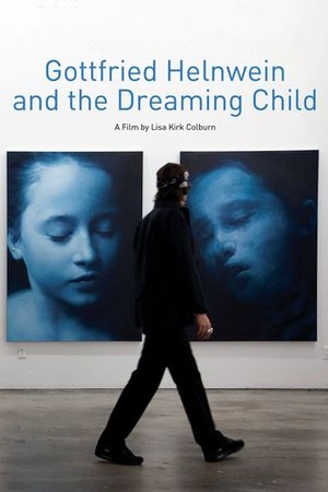 Gottfried Helnwein & the Dreaming Child poster