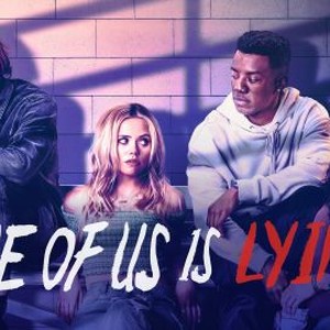 Movie lying is of one us One Of