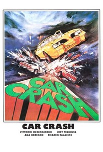 Car Crash - Movie Reviews | Rotten Tomatoes