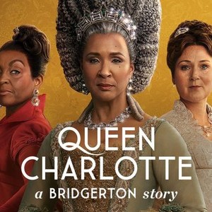 Queen Charlotte: A Bridgerton Story - Rotten Tomatoes