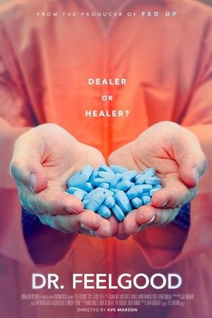 Dr. Feelgood: Dealer or Healer? poster