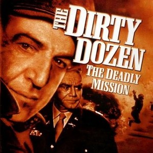 The Dirty Dozen: The Deadly Mission photo 6