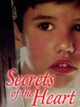 Secrets of the Heart