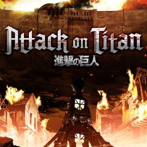 Attack on Titan - Rotten Tomatoes