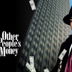 "Other People&#39;s Money photo 4"