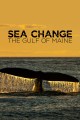 Sea Change: The Gulf of Maine, A NOVA Special Presentation