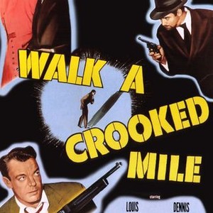 Walk a Crooked Mile photo 2