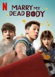 Marry My Dead Body