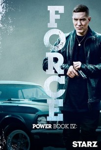 Force Show Power Book IV: Force: Season 1 | Rotten Tomatoes