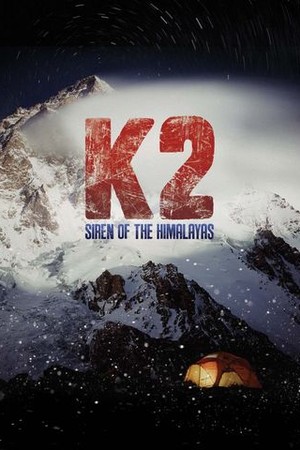 K2: Siren of the Himalayas poster