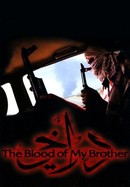 The Blood of My Brother poster image