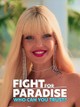 Fight for Paradise: Who Can You Trust?