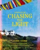 Chasing the Light