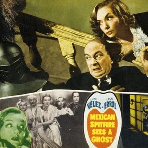 MEXICAN SPITFIRE SEES A GHOST, from left, top, Leon Errol, Lupe Velez (also below, with Elisabeth Risdon, Minna Gombell, Charles 'Buddy' Rogers), 1942