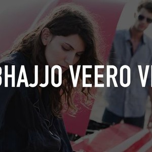 Bhajjo veero ve cheap full movie online dailymotion