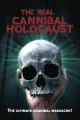 The Real Cannibal Holocaust