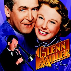 The Glenn Miller Story (1953) - Rotten Tomatoes