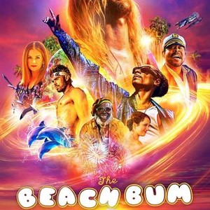 The Beach Bum  Rotten Tomatoes