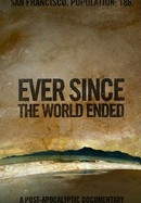 Ever Since the World Ended poster image