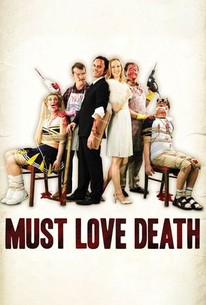 Watch trailer for Must Love Death