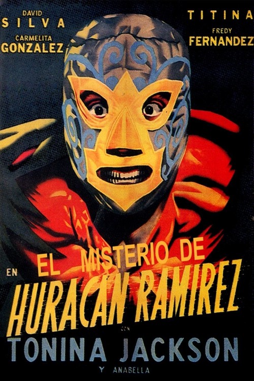 El misterio de Huracán Ramírez poster