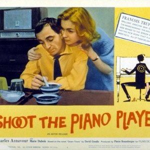 SHOOT THE PIANO PLAYER, (aka "Tirez sur le Pianiste") Charles Aznavour, Marie Dubois, 1960