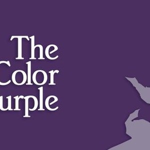 The Color Purple - Rotten Tomatoes