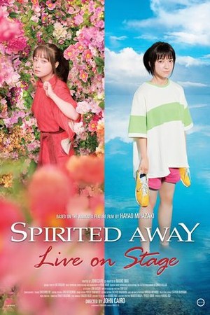 Spirited Away: Live on Stage (feat. Kanna Hashimoto) poster