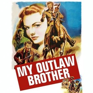 "My Outlaw Brother photo 5"
