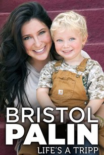 Bristol Palin: Life's a Tripp: Season 1 poster image