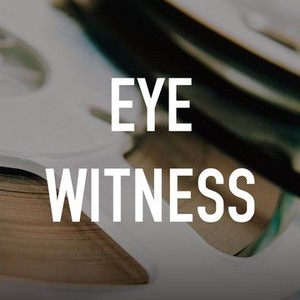 Eye Witness photo 2