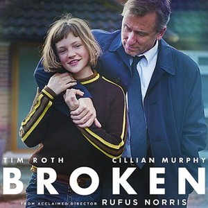 Broken (2012) - Rotten Tomatoes