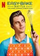 Easy-Bake Battle: The Home Cooking Competition