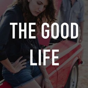 "The Good Life photo 3"