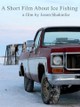 A Short Film About Ice Fishing
