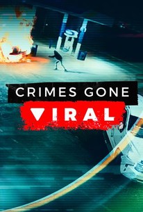 Crimes Gone Viral | Rotten Tomatoes