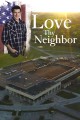 Love Thy Neighbor