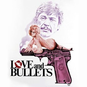"Love and Bullets photo 5"