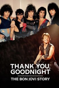 Thank You, Goodnight: The Bon Jovi Story: Season 1, Episode 1 | Rotten ...