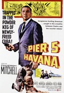 Pier 5, Havana poster image