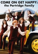 Come On Get Happy: The Partridge Family Story poster image
