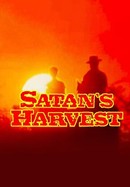 Satan's Harvest poster image