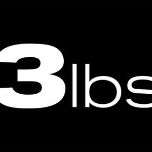 3 Lbs. Season 1, Episode 5 Rotten Tomatoes