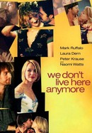 We Don't Live Here Anymore poster image