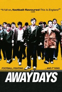 Watch trailer for Awaydays