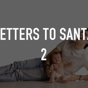 "Letters to Santa 2 photo 5"
