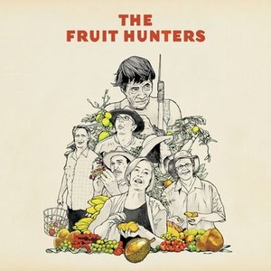 "The Fruit Hunters photo 3"