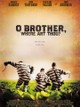 O Brother, Where Art Thou?