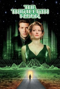 The Thirteenth Floor 1999 Rotten Tomatoes