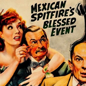 "Mexican Spitfire&#39;s Blessed Event photo 8"